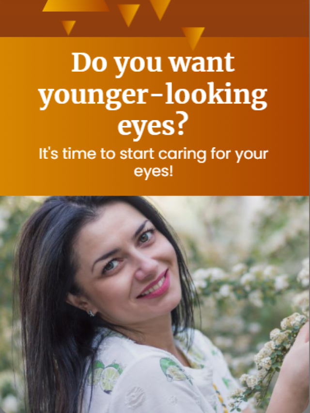 Do you want younger-looking eyes?